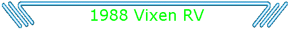 1988 Vixen RV