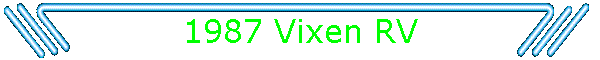 1987 Vixen RV